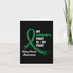 Husband's Fight My Fight Kidney Disease Awareness  Card