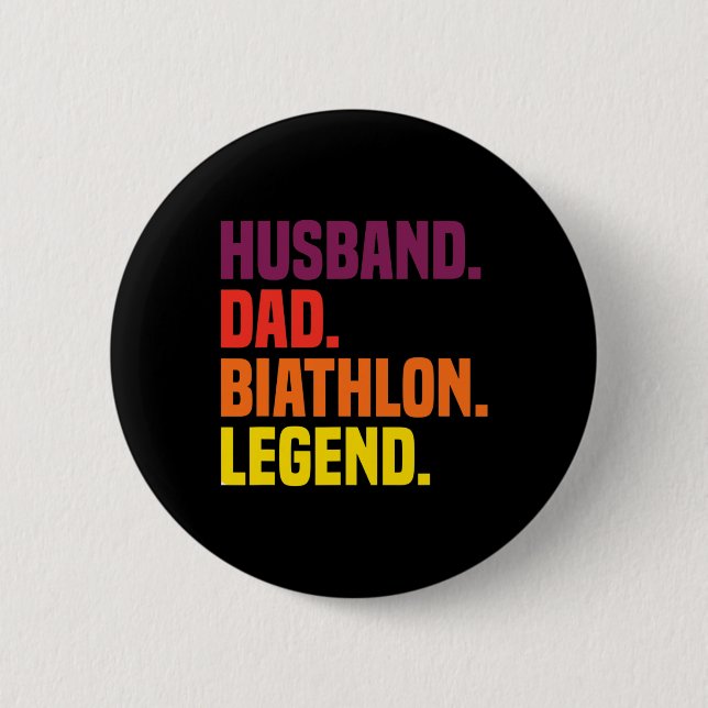 Husbynd Dad Biathlon Legend  2 Inch Round Button (Front)