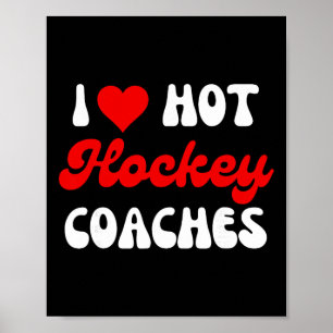 Husbynd Wife Coach Valentines I Love Hot Hockey Co Poster
