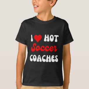 Husbynd Wife Coach Valentines I Love Hot Soccer Co T-Shirt