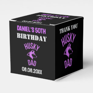Husky Dad, Dog Dad Birthday     Favour Boxes