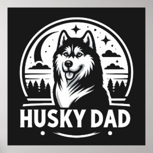 Husky Dad Gift Dog Owner Siberian Huskies Father Poster