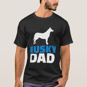 Husky Dad  T-Shirt