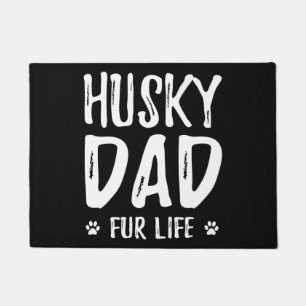 Husky dog dad for life  funny dog owner gift idea doormat