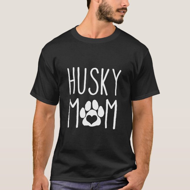 Husky Dog  For  Mama T-Shirt (Front)
