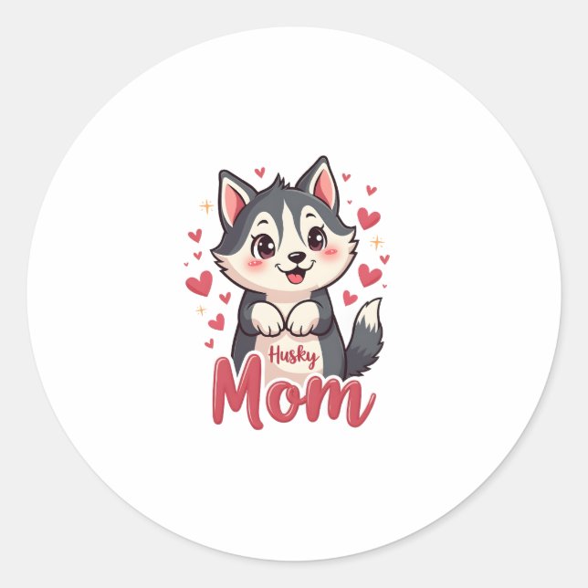 Husky Dog Mom Cute Kawaii Design Classic Round Sticker (Front)