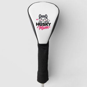 Husky Dog Mom Cute Kawaii Design Golf Head Cover