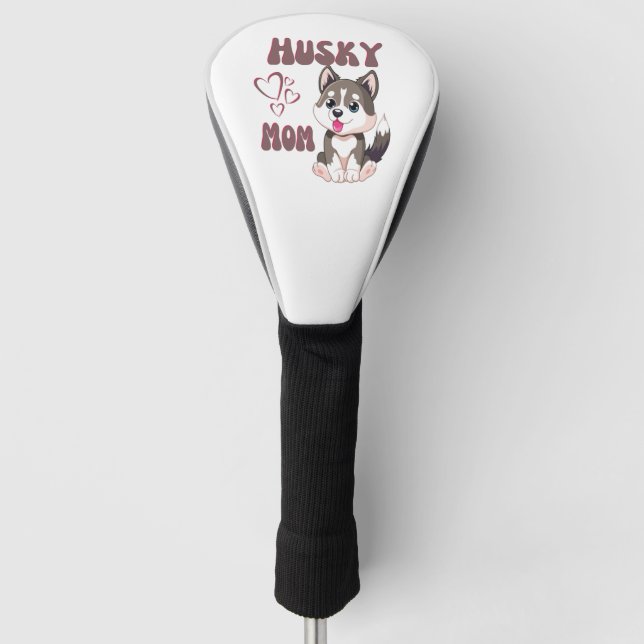 Husky Dog Mom Kawaii Puppy Cute Funny design  Golf Head Cover (Front)