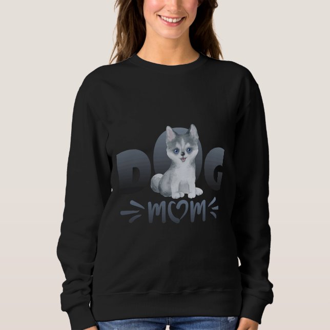 Husky Dog Mom     Sweatshirt (Front)