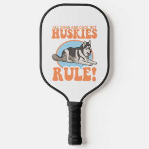Husky Dog Owner Huskies Pickleball Paddle