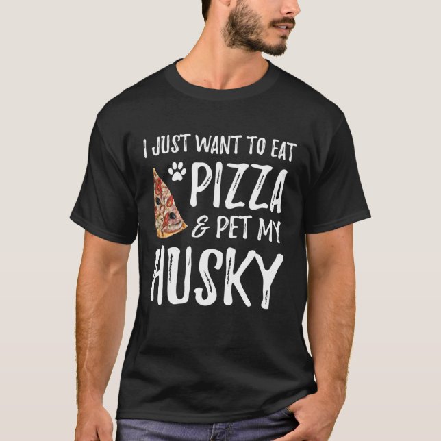 Husky Dog  Pizza  Dog Mom T-Shirt (Front)