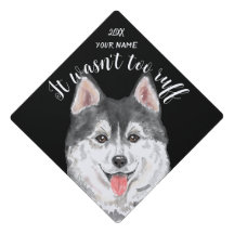 Husky It Wasn't too Ruff Funny Dog lover custom