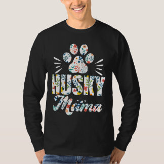 Husky Mama Husky Mama  Husky Husky Dog  For Her Si T-Shirt