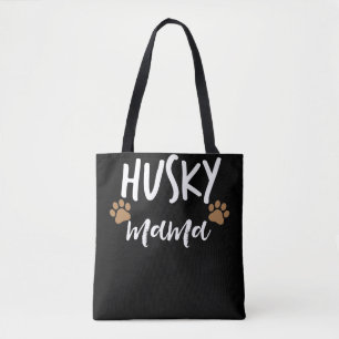 Husky Mama   Siberian Husky Mother Dog Lover Gift Tote Bag