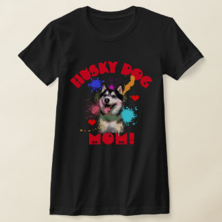 Husky Mom Dog Lover Best Dog Mom Ever T-Shirt