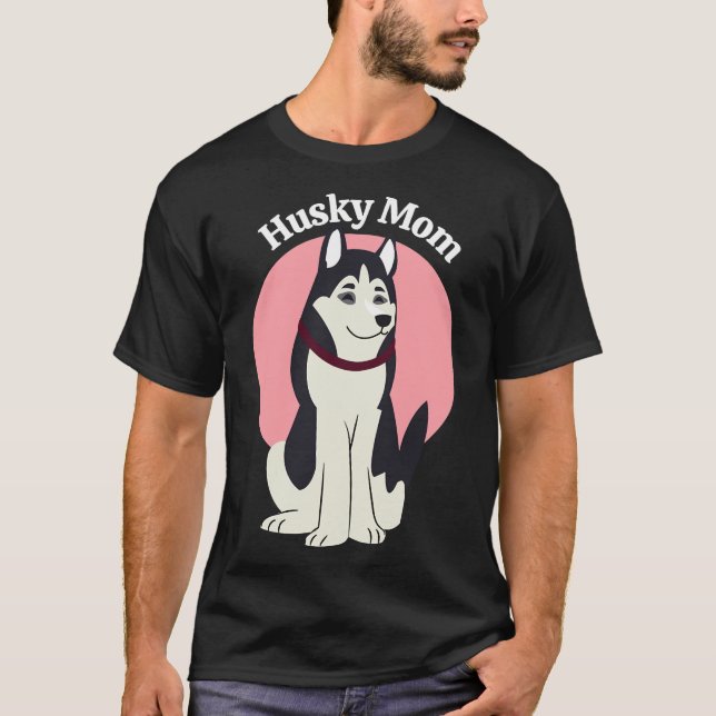 Husky Mom                                          T-Shirt (Front)