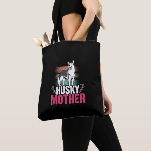 Husky Mother Love: Celebrating Loyalty and Bond Tote Bag