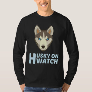 Husky On Watch Husky Husky  Wolf T-Shirt