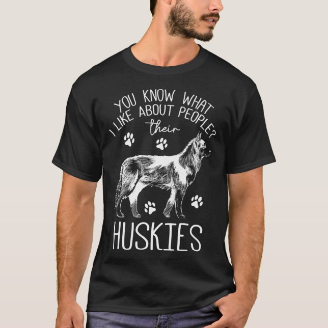 Husky Owner Siberian Husky Dog T-Shirt (Front)