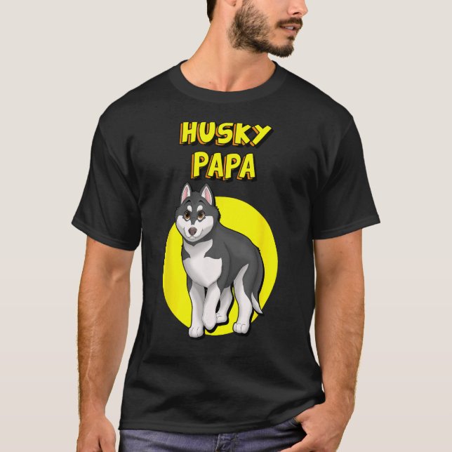 Husky Papa Black & White Siberian Husky Father Bro T-Shirt (Front)