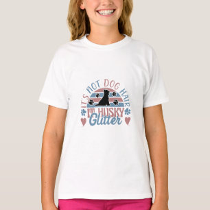 Husky Quote It's Not Dog Hair It's Husky Glitter T-Shirt