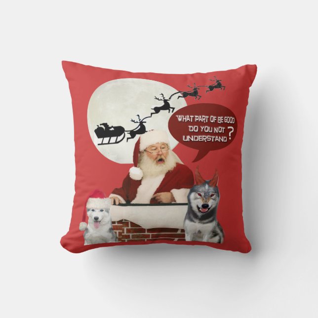 Husky What Don't You Understand About Good Throw Pillow (Front)