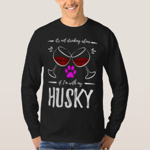 Husky Wine Dog Mom Idea T-Shirt
