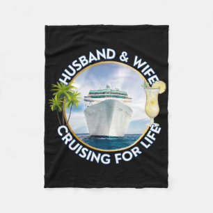 Husnd And Wife Cruising For Life Men's Women's Cru Fleece Blanket