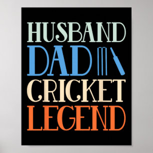 Husnd Dad Cricket Legend - Funny Cricket Player Co Poster