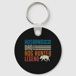 Husnd Dad Hog Hunter Legend Father's Day Funny Hog Keychain