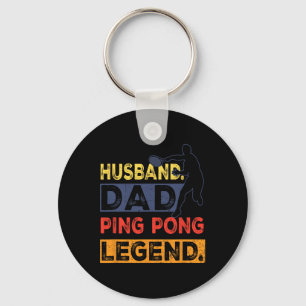 Husnd Dad Ping Pong Legend Table Tennis Fathers Da Keychain