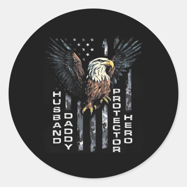 Husnd Daddy Protector Hero Fathers Day American Fl Classic Round Sticker (Front)