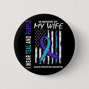 Husnd In Memory Of Wife Suicide Awareness Preventi 2 Inch Round Button