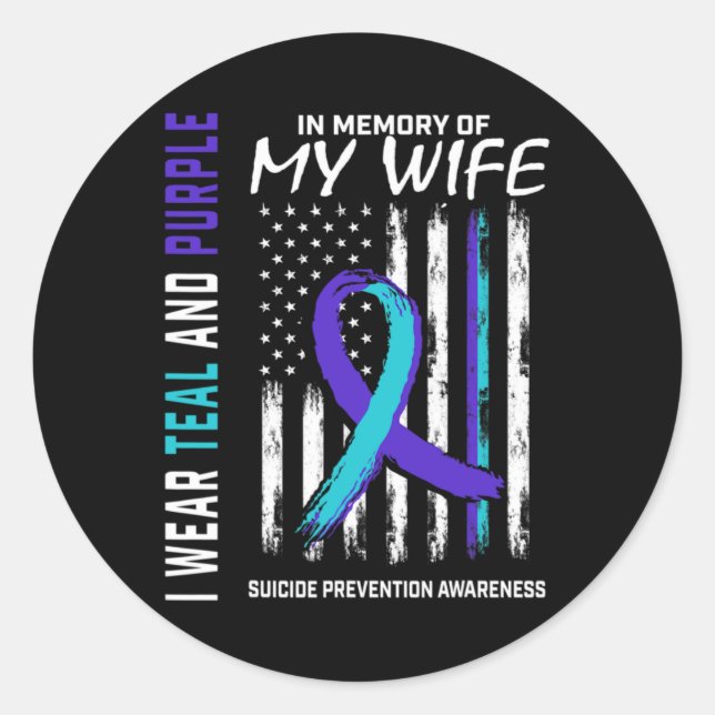Husnd In Memory Of Wife Suicide Awareness Preventi Classic Round Sticker (Front)