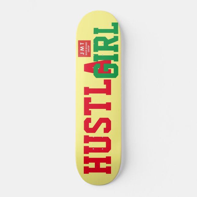 HUSTLA GIRL Skateboard (Front)