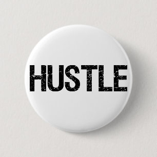 Hustle 2 Inch Round Button