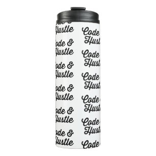 Hustle and Code Thermal Tumbler