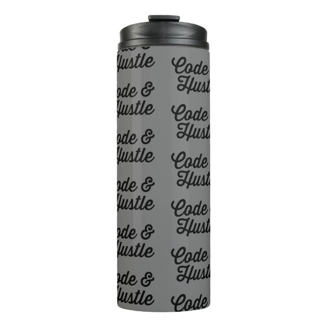 Hustle and Code Thermal Tumbler (Front)