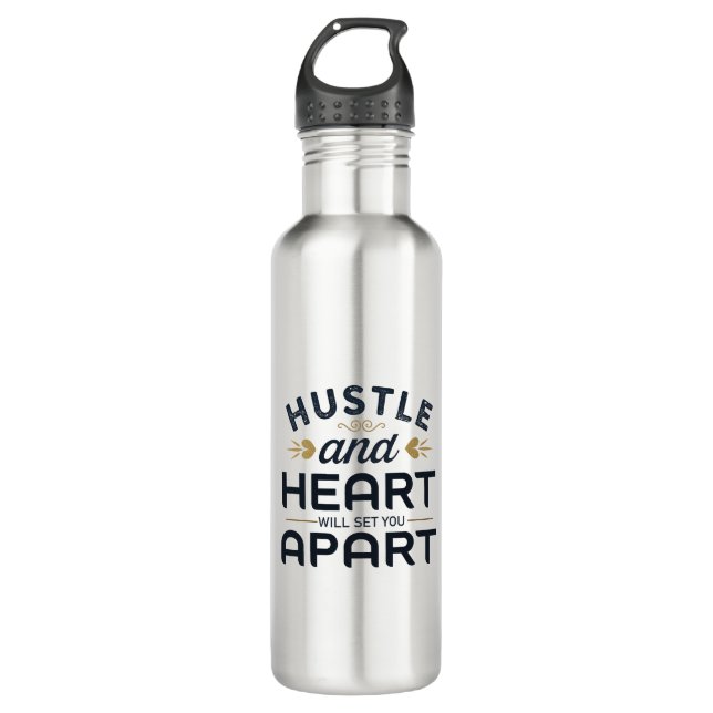Hustle and heart will set you apart water bottle (Front)