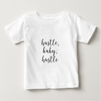 Hustle, Baby, Hustle Cursive Script