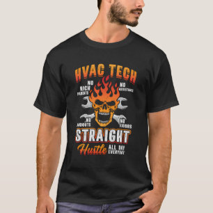 Hustle Everyday Funny Hvac Technician Installer Da T-Shirt
