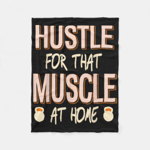 Hustle For That Muscle Home Strength Workout Fleece Blanket