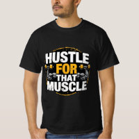 Hustle for That Muscle – Motivational Gym 