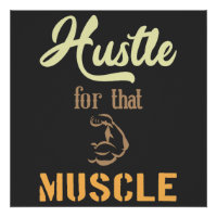 Hustle for that Muscle Sign