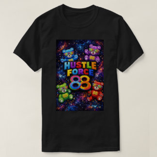 Hustle Force 88 Teddy Bear T Shirt
