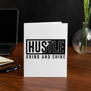 Hustle Grind and Shine Motivational Quote Card