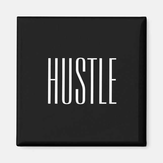 Hustle Magnet (Front)