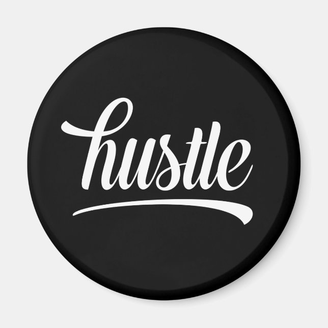 Hustle Magnet (Front)