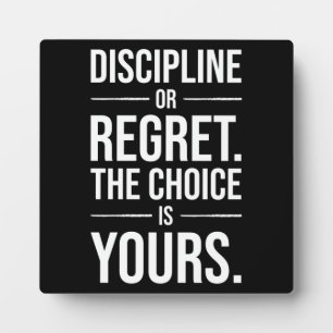 Hustle Motivation - Discipline vs Regret Plaque