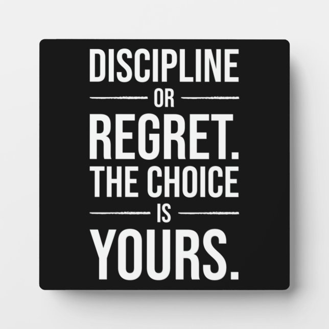 Hustle Motivation - Discipline vs Regret Plaque (Front)